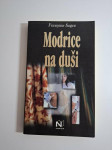 Françoise Sagan - Modrice na duši