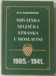 Franko Mirošević: Hrvatska seljačka stranka u Moslavini 1905.-1941.