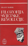 Franz Marek: Filozofija svjetske revolucije