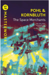Frederik Pohl, C.M. Kornbluth: The Space Merchants