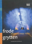 Frode Grytten: Medvjed koji teče