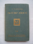 Gabriele D’Annunzio: TRIUMF SMRTI