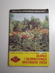 Gajenje i razmnožavanje baštenskog cveća - Mala poljoprivredna bibliot