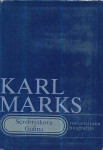 Galina Serebrjakova: Karl Marks- romansirana biografija