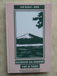 Gdjegod da kreneš, već si tamo,JON KABAT-ZINN, ŠKORPION ZAGREB 2001
