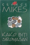 George Mikes: Kako biti siromašan