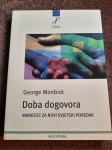George Monbiot: DOBA DOGOVORA