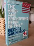 George Saunders: "The Brief and Frightening Reign of Phil"