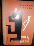 GOLI I MRTVI Norman Mailer