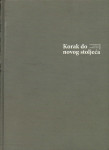 Goran Arčabić, "Korak do novog stoljeća", Zagreb 2007.