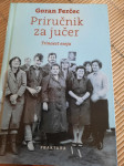 Goran Ferčec PRIRUČNIK ZA JUČER