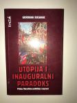 Gordana Bosanac : Utopija i inauguralni paradoks