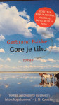 GORE JE TIHO Gerbrand Bakker
