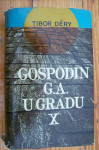 GOSPODIN G. A. U GRADU  X - Tibor Dery