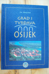 GRAD I TVRĐAVA OSIJEK - Ive Mažuran