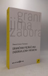 Graničnim područjima zaboravljenih vremena