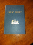 Grga Novak-Naše more
