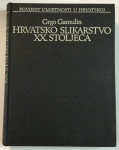 Grgo Gamulin: Hrvatsko slikarstvo XX. stoljeća 1