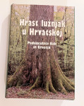 Grupa autora - Hrast lužnjak u Hrvatskoj Pedunculate oak in Croatia