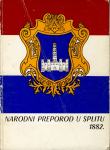 Grupa autora - Narodni preporod u Splitu 1882
