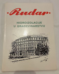 Grupa autora - Rudar Hidroizolacije u građevinarstvu monografija