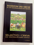 Grupa autora - Seljačtvo i crikva kod južnogradišćanskih hrvatov