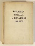 Grupa autora - Šumarska nastava u Hrvatskoj 1860 1960