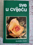 Grupa autora: Sve u cvijeću