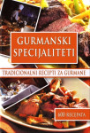 GURMANSKI SPECIJALITETI - grupa autora