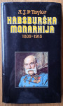 HABSBURŠKA MONARHIJA 1809 1918 A J P Taylor