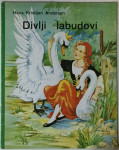 Hans Christian Andersen: Divlji labudovi