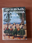 Od Havaja do Južnog pola - Đorđe Radenković - 5 Eur