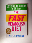 Haylie Pomroy - The fast metabolism diet : lose up to...