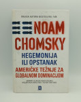 Hegemonija ili opstanak: američke težnje za globalnom dominacijom