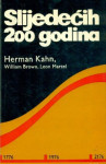 Herman Kahn, William Brown, Leon Martel: Slijedećih 200 godina