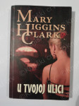 Mary Higgins Clark – U tvojoj ulici