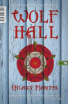 Hilary Mantel: Wolf Hall