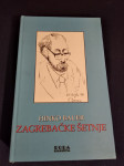 Hinko Bauer : ZAGREBAČKE ŠETNJE