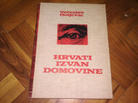 Holjevac Većeslav: Hrvati izvan domovine