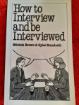 How to Interview and be Interviewed