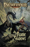 Howard Andrew Jones : Pathfinder Tales : Plague of Shadows