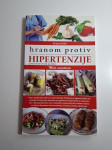 Hranom protiv hipertenzije - Male majstorije - Jasna Rakić