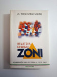 Hrvatska kuharica u zoni - Dr. Vanja Grbac Gredelj