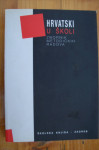 HRVATSKI U ŠKOLI - ZBORNIK METODIČKIH RADOVA - Zvonimir Diklić