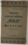 Hrvatsko pjevačko društvo Kolo 1862. - 1902., Raspored svečanosti s uv
