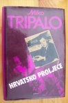 HRVATSKO PROLJEĆE - Miko Tripalo