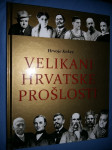 Hrvoje Kekez Velikani hrvatske prošlosti