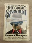 Hunter S. Thompson - The Great Shark Hunt (Gonzo papers vol 1.)