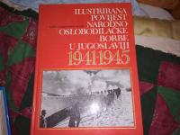 Ilustrirana povijest narodno-oslobodilačke borbe u jugoslaviji 1941-19