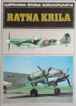 Ilustrovana istorija vazduhoplovstva - Ratna krila